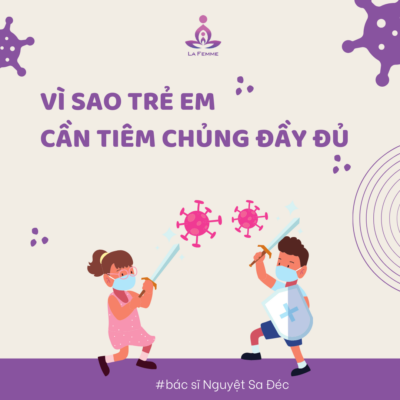 Vì sao trẻ em cần tiêm chủng đầy đủ?